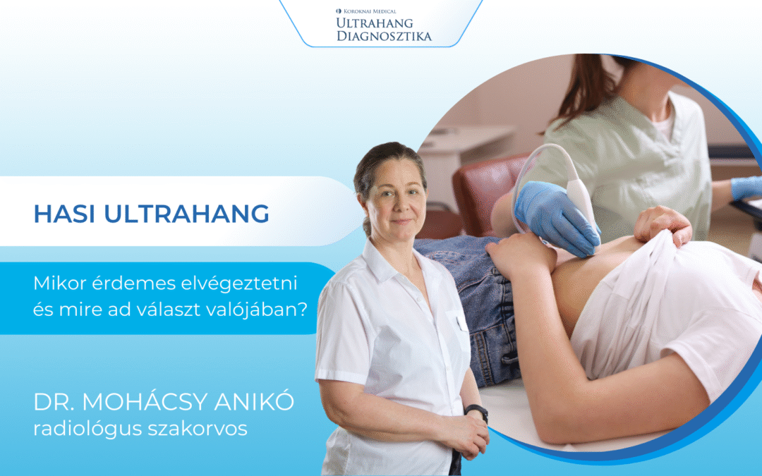Hasi ultrahang: Mikor érdemes elvégeztetni és mire ad választ valójában?