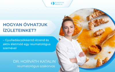 Hogyan óvhatjuk ízületeinket? – Gyulladáscsökkentő étrend és aktív életmód egy reumatológus szemével